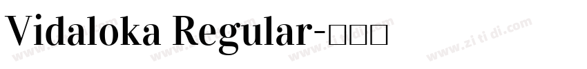 Vidaloka Regular字体转换
